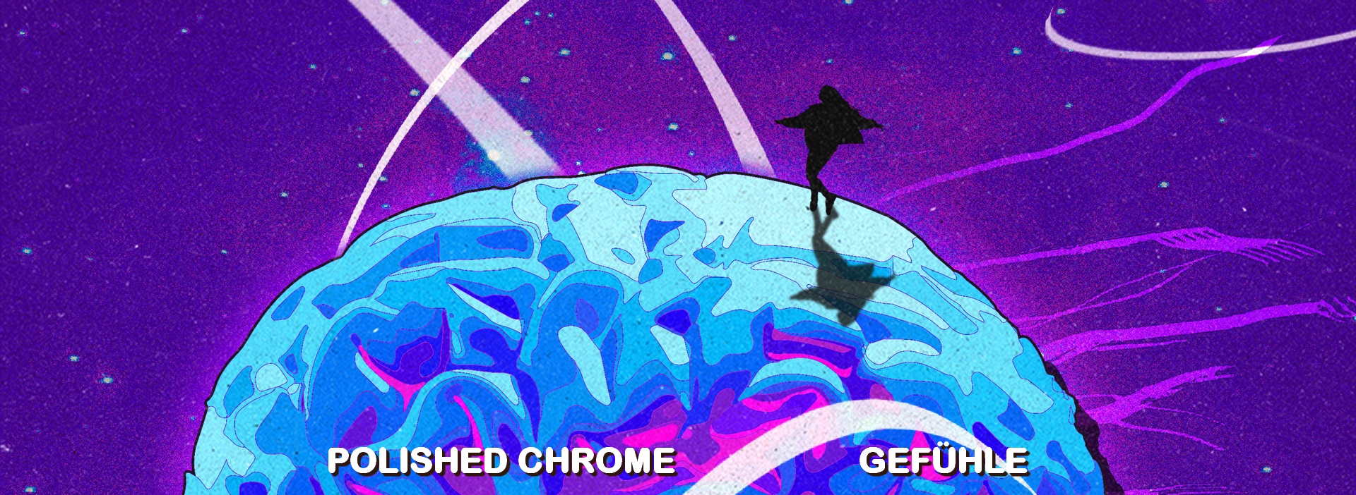 Polished Chrome - Gefühle